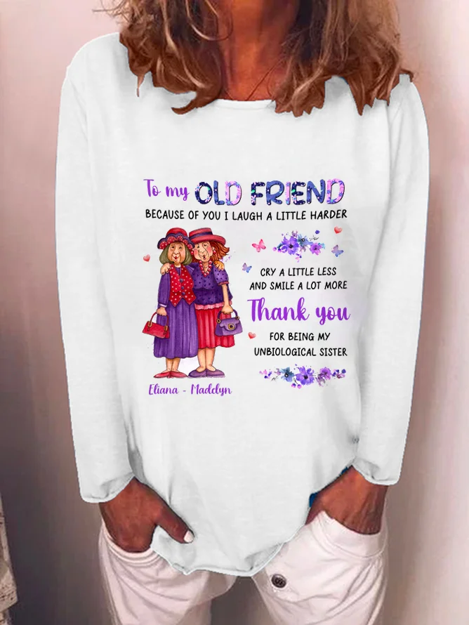 Casual Old Friend Crew Neck Long Sleeve T-shirt