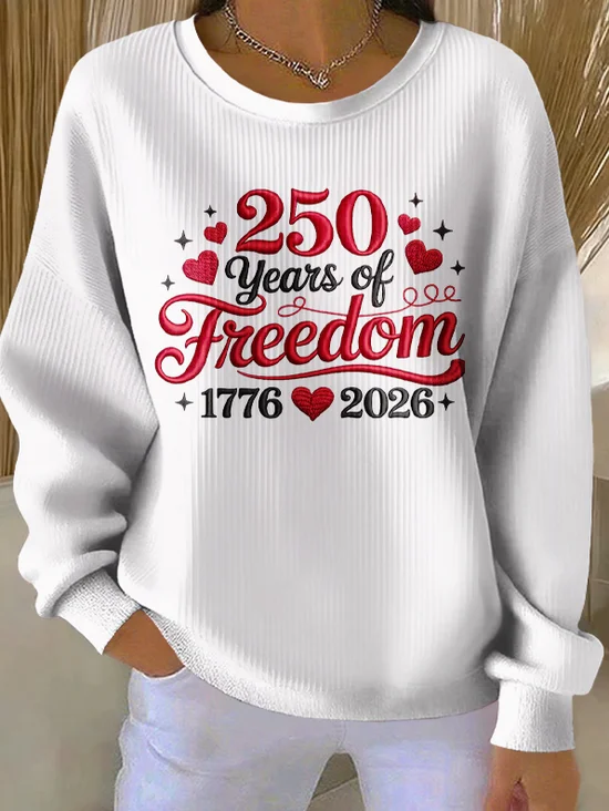 250 Years of Freedom Anniversary Print Crew Neck Sweatshirt