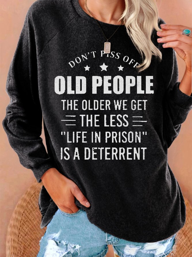 Don't Piss Off Old People Women's Long Sleeve Sweatshirts | noracora