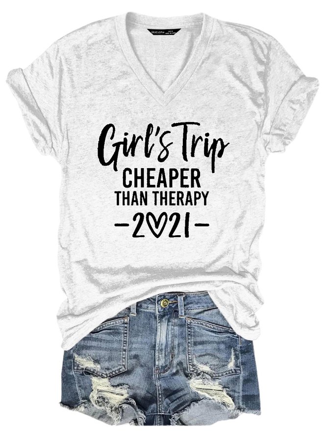Girls Trip Cheaper Than Therapy 2021 T-Shirt