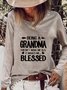 Being A Grandma Doesn't Make Me Old It Makes Me Blessed Long Sleeve T-shirt