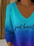 Women Just Breathe Cotton Ombre Print Long Sleeve Comfy Casual Sweater