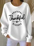 Casual Crew Neck Text Letters Sweatshirt