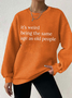 Casual Crew Neck Text Letters Sweatshirt