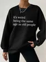 Casual Crew Neck Text Letters Sweatshirt