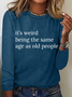 Crew Neck Long Sleeve Text Letters Regular Medium Elasticity Loose Blouse For Women