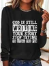 Casual Text Letters Crew Neck Long Sleeve T-shirt