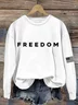 Casual Crew Neck Text Letters Sweatshirt